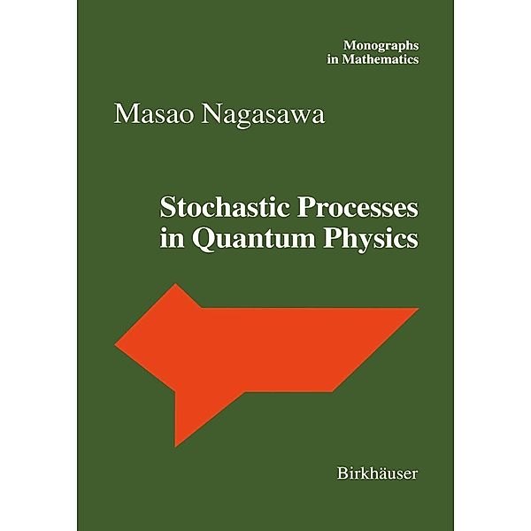 Stochastic Processes in Quantum Physics, Masao Nagasawa