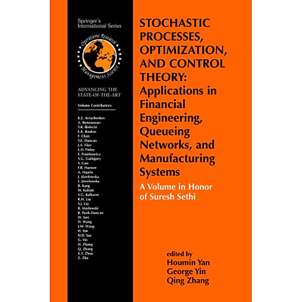 Stochastic Processes, Optimization, and Control Theory: Applications in Financial Engineering, Queueing Networks, and Ma