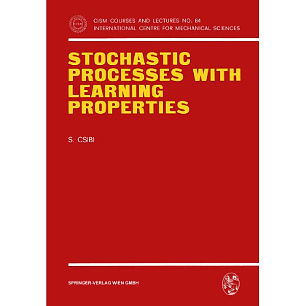 Stochastic Processes with Learning Properties, Sandor Csibi