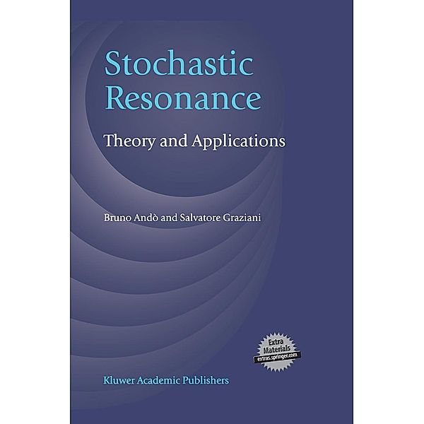 Stochastic Resonance, Bruno Andò, Salvatore Graziani