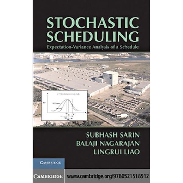 Stochastic Scheduling, Subhash C. Sarin