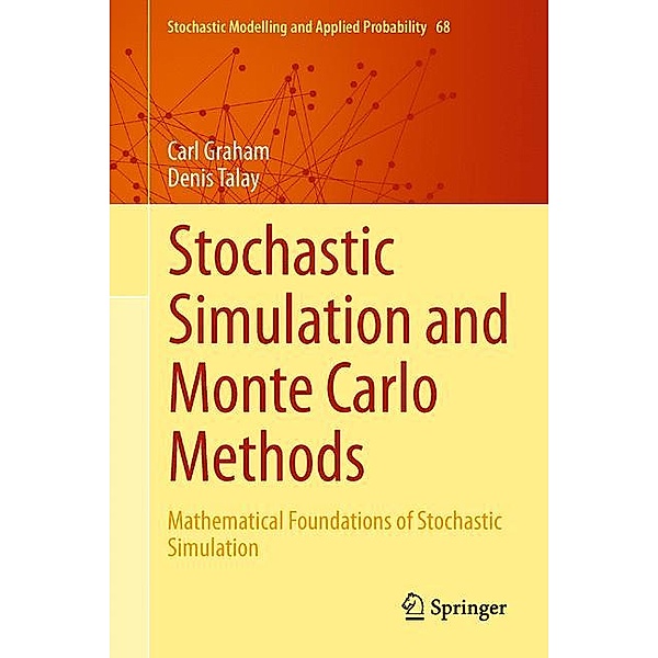 Stochastic Simulation and Monte Carlo Methods, Carl Graham, Denis Talay