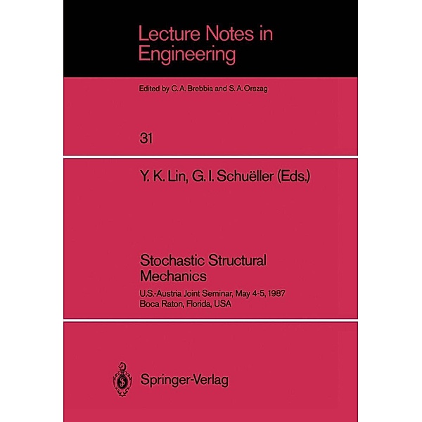 Stochastic Structural Mechanics / Lecture Notes in Engineering Bd.31