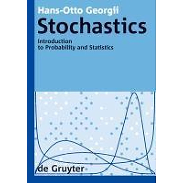 Stochastics / De Gruyter Textbook, Hans-Otto Georgii