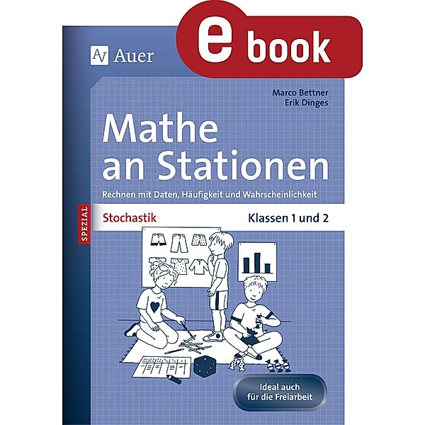 Stochastik an Stationen / Stationentraining GS, Marco Bettner, Erik Dinges