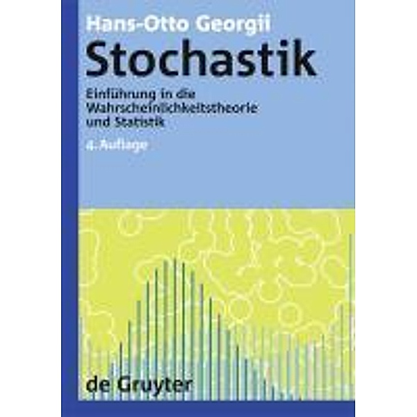 Stochastik / De Gruyter Lehrbuch, Hans-Otto Georgii