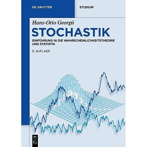 Stochastik / De Gruyter Studium, Hans-Otto Georgii