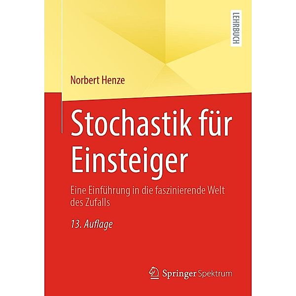 Stochastik für Einsteiger, Norbert Henze