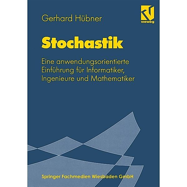 Stochastik / Mathematische Grundlagen der Informatik, Gerhard Hübner