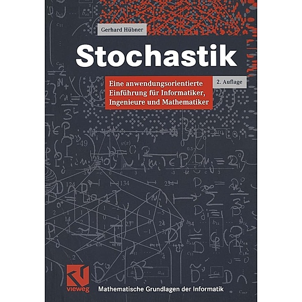 Stochastik / Mathematische Grundlagen der Informatik, Gerhard Hübner