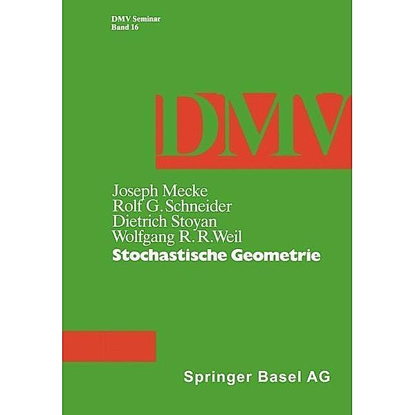 Stochastische Geometrie / Oberwolfach Seminars Bd.16, J. Mecke, Rolf Schneider, Stoyan, Weil