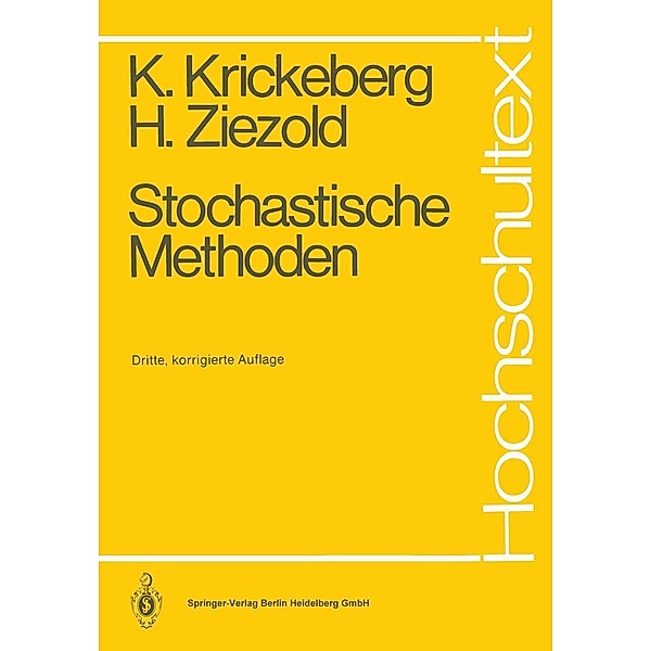 Stochastische Methoden / Hochschultext, Klaus Krickeberg, Herbert Ziezold