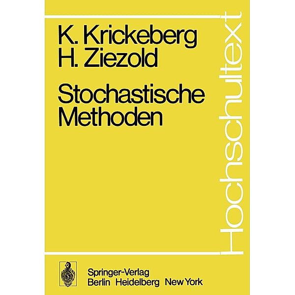 Stochastische Methoden / Hochschultext, K. Krickeberg, H. Ziezold