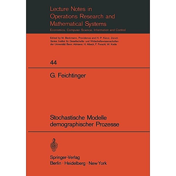 Stochastische Modelle demographischer Prozesse / Lecture Notes in Economics and Mathematical Systems Bd.44, G. Feichtinger