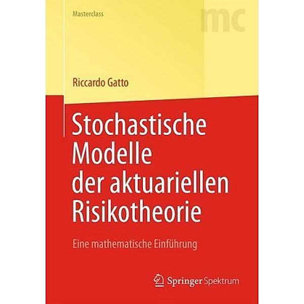 Stochastische Modelle der aktuariellen Risikotheorie, Riccardo Gatto