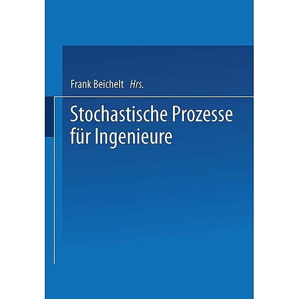 Stochastische Prozesse für Ingenieure