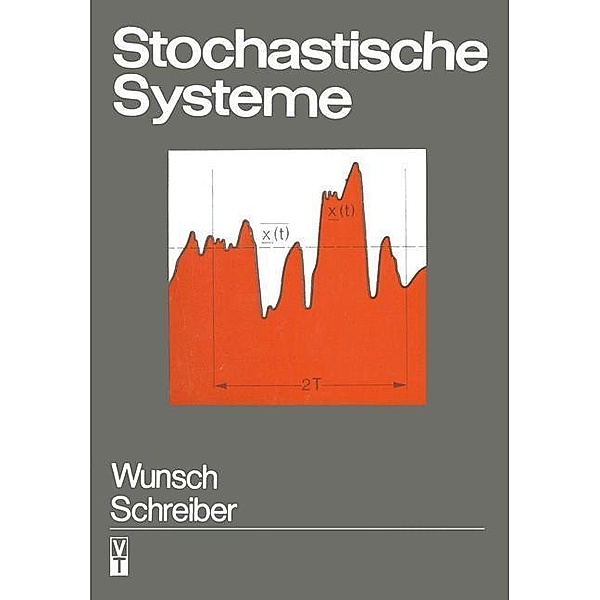 Stochastische Systeme, Gerhard Wunsch, Helmut Schreiber