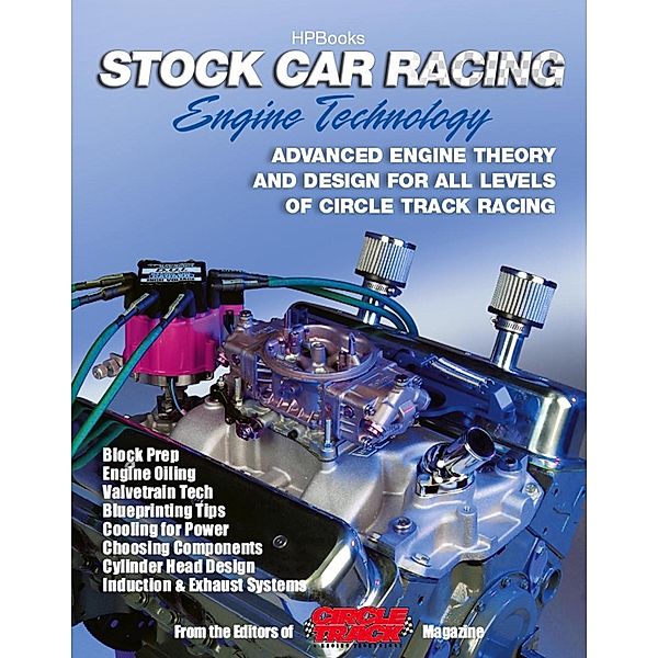 Stock Car Racing Engine TechnologyHP1506, Editor of Stock Car Racing Magazine