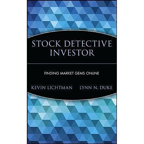 Stock Detective Investor, Kevin Lichtman, Lynn N. Duke