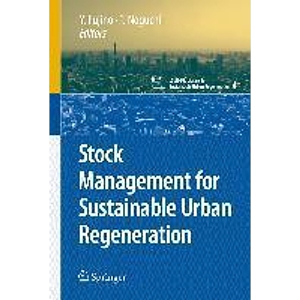 Stock Management for Sustainable Urban Regeneration / cSUR-UT Series: Library for Sustainable Urban Regeneration Bd.4