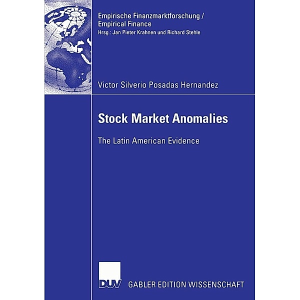 Stock Market Anomalies / Empirische Finanzmarktforschung/Empirical Finance, Victor Silverio Posadas Hernandez