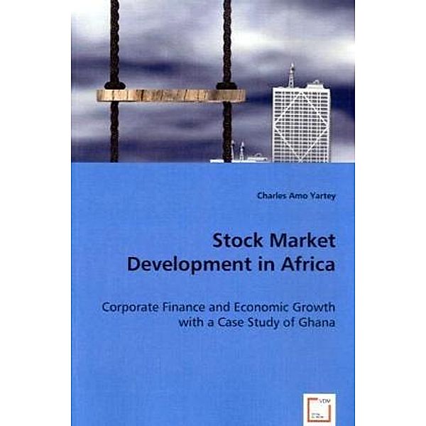 Stock Market Development in Africa, Charles Amo Yartey