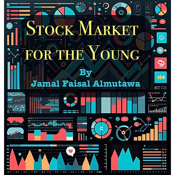 Stock Market for the Young, Jamal Faisal Almutawa