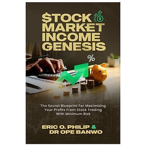 STOCK MARKET INCOME GENESIS, Banwo Ope
