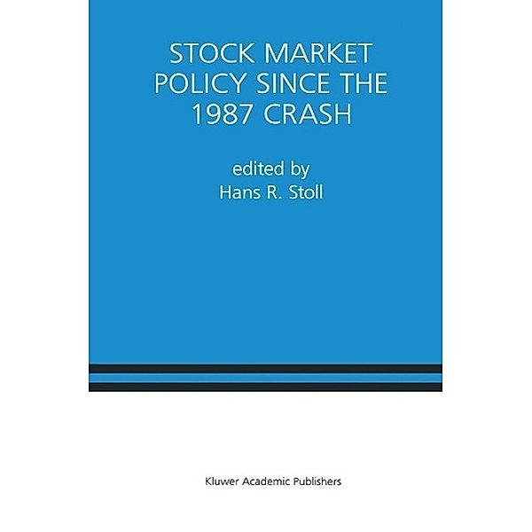 Stock Market Policy Since the 1987 Crash