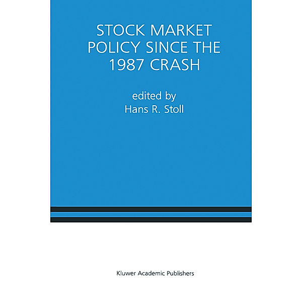 Stock Market Policy Since the 1987 Crash