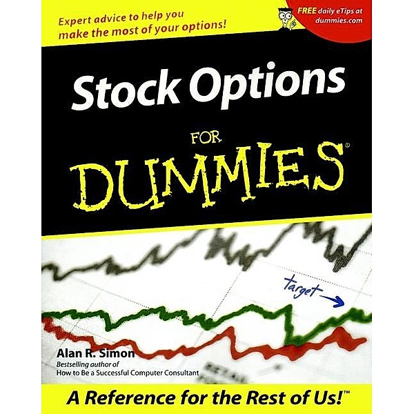 Stock Options For Dummies, Alan R. Simon