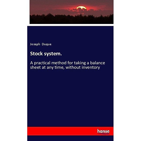 Stock system., Joseph Duque