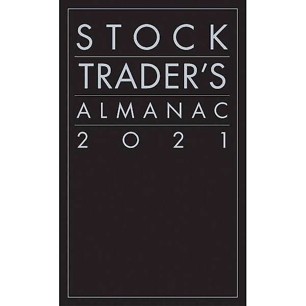 Stock Trader's Almanac 2021 / Stock Trader's Almanac, Jeffrey A. Hirsch