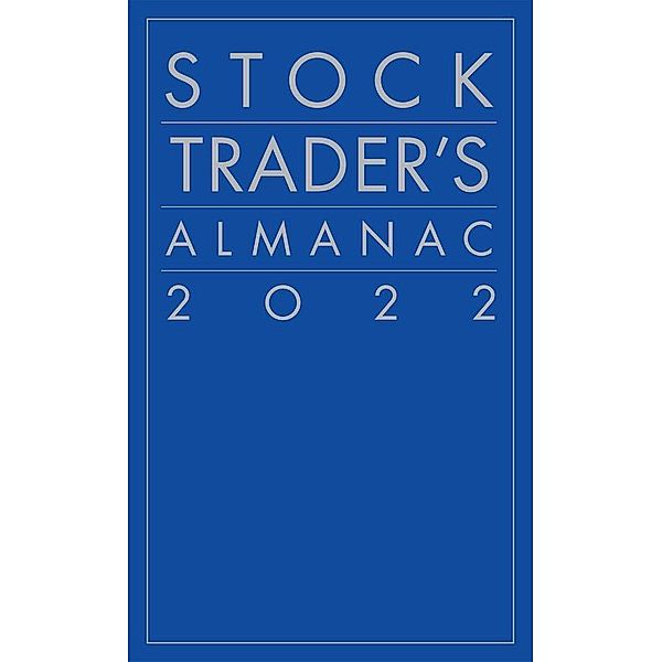 Stock Trader's Almanac 2022 / Stock Trader's Almanac, Jeffrey A. Hirsch