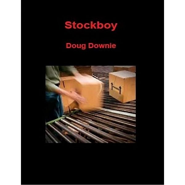 Stockboy, Doug Downie