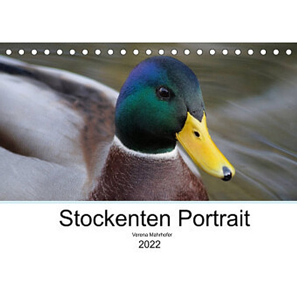 Stockenten Portrait (Tischkalender 2022 DIN A5 quer), Verena Mahrhofer