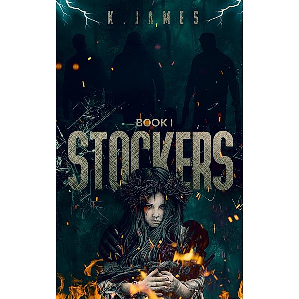 Stockers: Book One, K. James