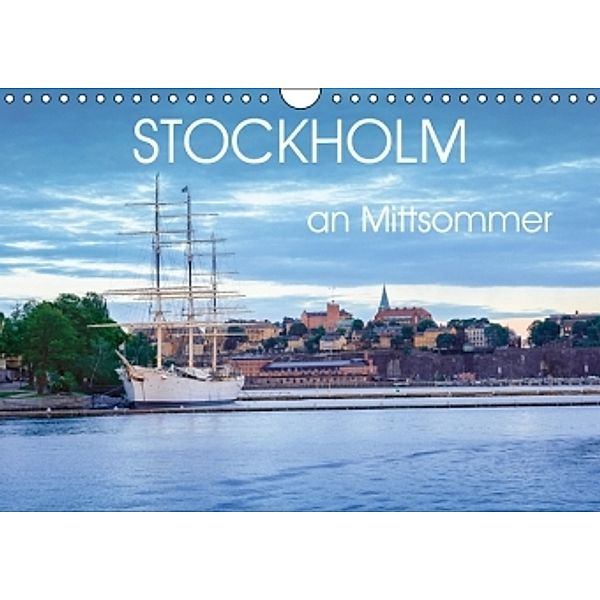 Stockholm an Mittsommer (Wandkalender 2016 DIN A4 quer), Dennis Gelner