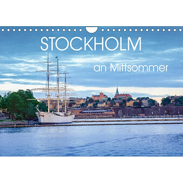 Stockholm an Mittsommer (Wandkalender 2022 DIN A4 quer), Dennis Gelner