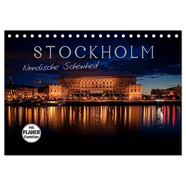 Stockholm - Nordische Schönheit (Tischkalender 2024 DIN A5 quer), CALVENDO Monatskalender, Markus Pavlowsky