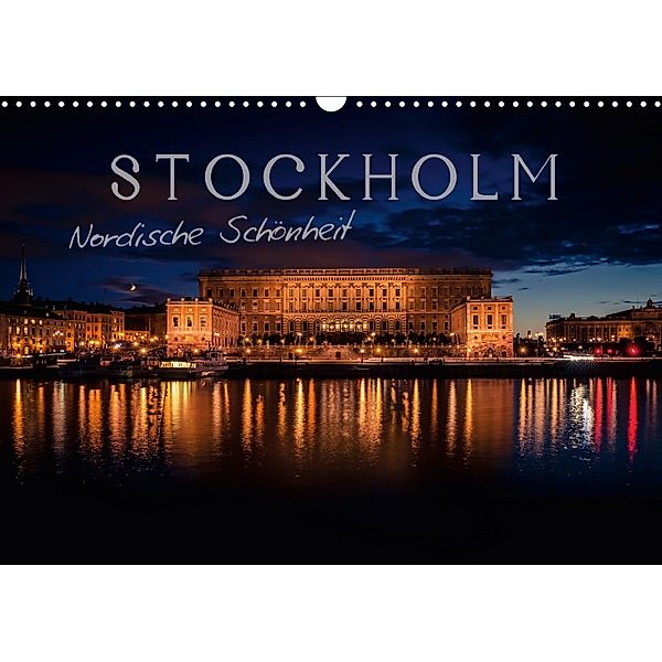 Stockholm - Nordische Schönheit (Wandkalender 2018 DIN A3 quer), Markus Pavlowsky