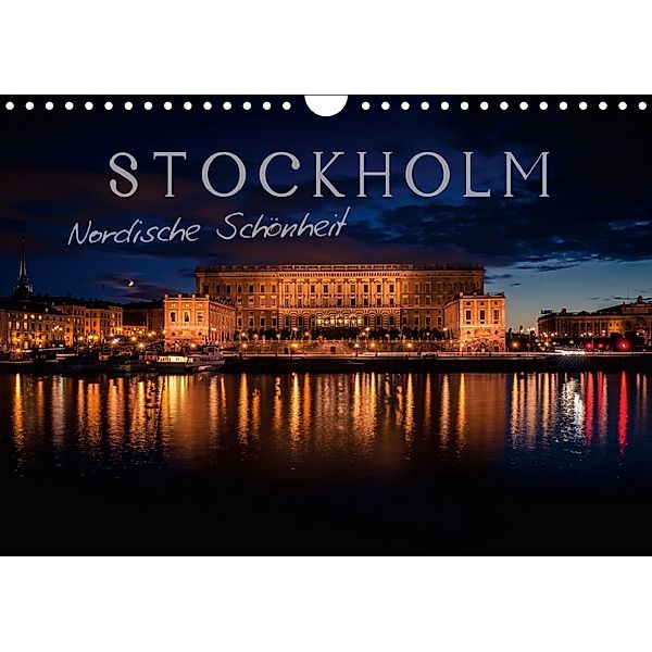 Stockholm - Nordische Schönheit (Wandkalender 2018 DIN A4 quer), Markus Pavlowsky