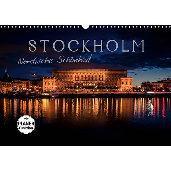 Stockholm - Nordische Schönheit (Wandkalender 2019 DIN A3 quer), Markus Pavlowsky