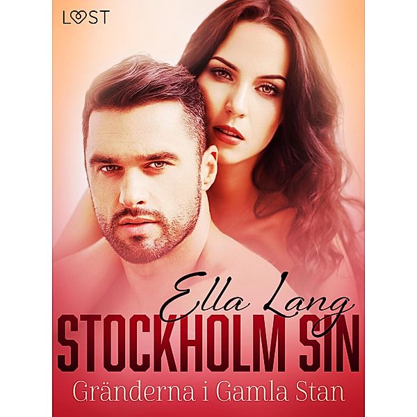 Stockholm Sin: Gränderna i Gamla Stan / Stockholm Sin Bd.1, Ella Lang