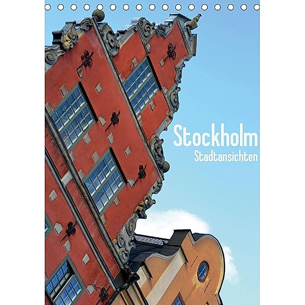 Stockholm - Stadtansichten (Tischkalender 2021 DIN A5 hoch), Stefanie Küppers