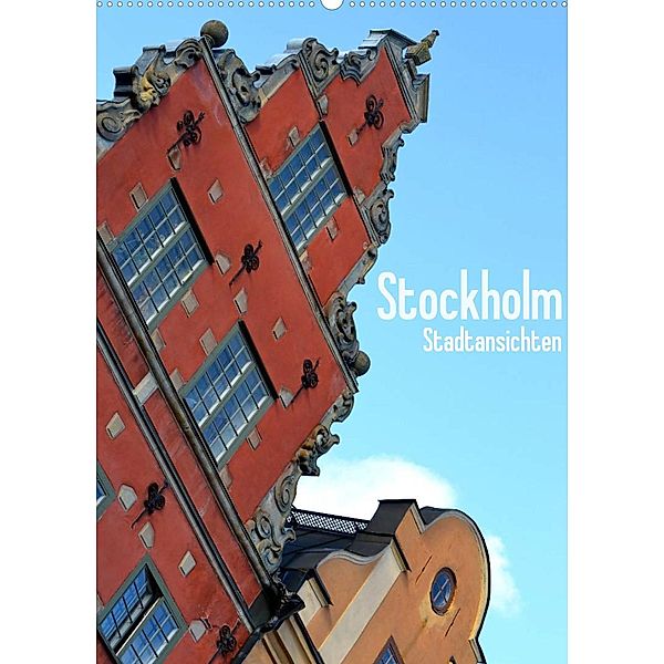 Stockholm - Stadtansichten (Wandkalender 2023 DIN A2 hoch), Stefanie Küppers