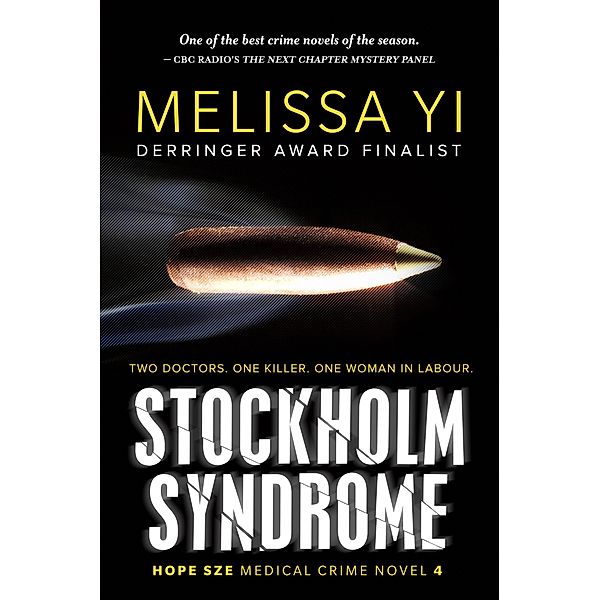 Stockholm Syndrome (Hope Sze Medical Crime, #4) / Hope Sze Medical Crime, Melissa Yi, Melissa Yuan-Innes