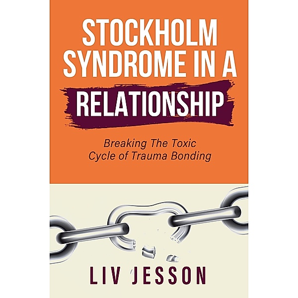 Stockholm Syndrome in a Relationship, Liv Jesson
