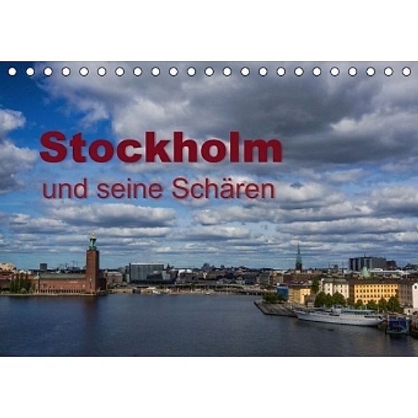 Stockholm und seine Schären (Tischkalender 2015 DIN A5 quer), Andreas Drees