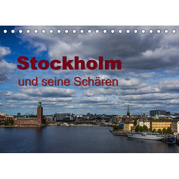 Stockholm und seine Schären (Tischkalender 2022 DIN A5 quer), Andreas Drees, www.drees.dk